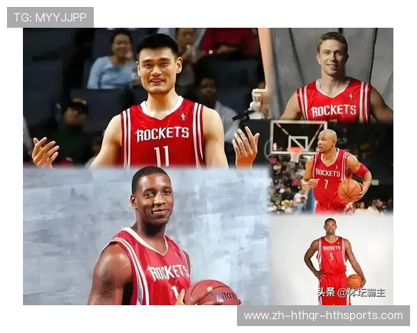 2005赛季火箭队完整阵容与关键比赛回顾 2005赛季火箭队完整阵容与关键比赛回顾